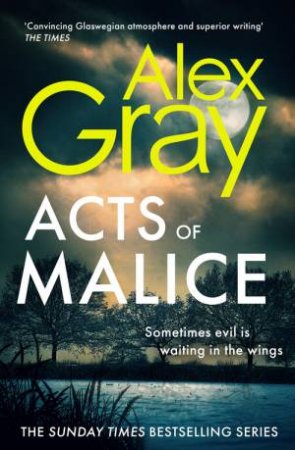 Acts of Malice by Alex Gray