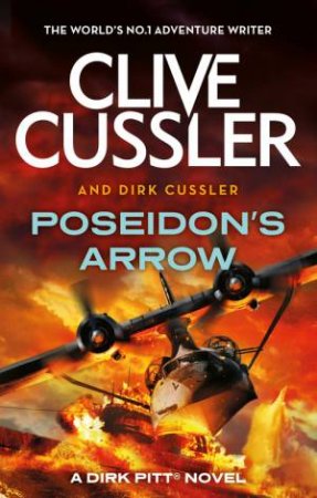 Poseidon's Arrow by Clive Cussler & Dirk Cussler