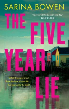 The Five Year Lie by Sarina Bowen