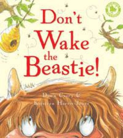 Don't Wake the Beastie! by Dawn Casey