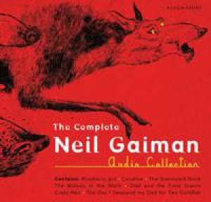 Complete Neil Gaiman Audio Collection by Neil Gaiman