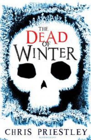 The Dead of Winter by Chris Priestly