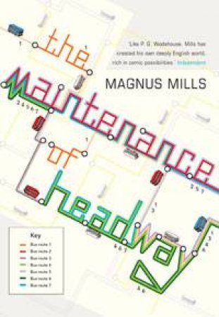 Maintenance of Headway by Magnus Mills