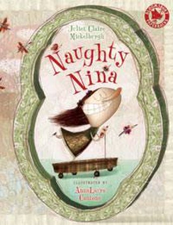 Naughty Nina by Juliet Mickelburgh