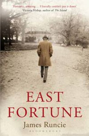 East Fortune by James Runcie