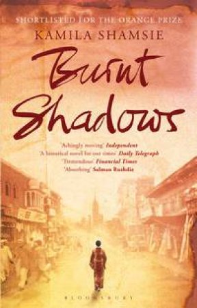 Burnt Shadows by Kamila Shamsie