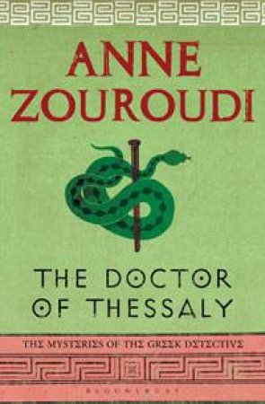 The Doctor of Thessaly by Anne Zouroudi