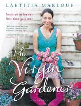 The Virgin Gardener by Laetitia Maklouf