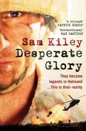 Desperate Glory by Sam Kiley