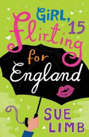 Flirting for England by Sue Limb