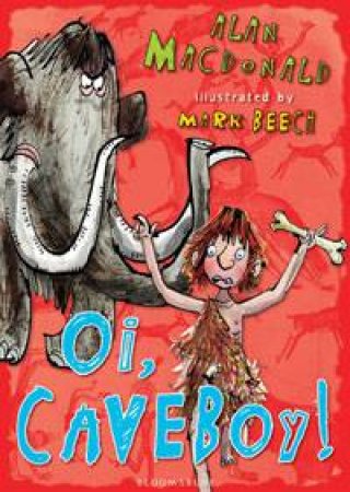 Oi, Caveboy! by Alan MacDonald