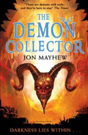 The Demon Collector by Jon Mayhew