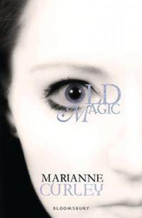 Old Magic by Marianne Curley