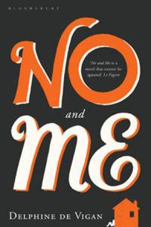 No and Me by Delphine De Vigan