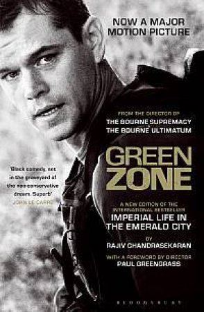 Green Zone: Imperial Life in the Emerald City by Rajiv Chandrasekaran