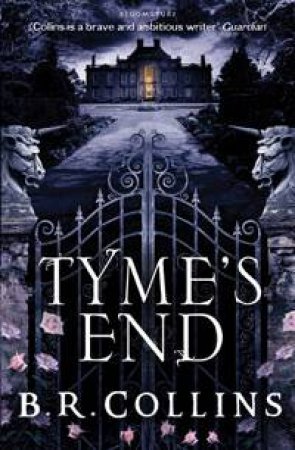 Tyme's End by B. R. Collins