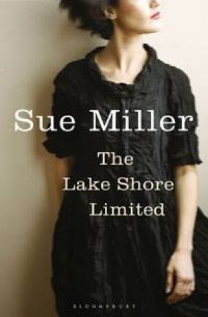 Lake Shore Limited by Sue Miller