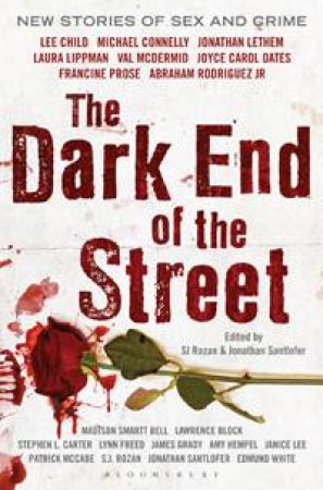 The Dark End of the Street by Jonathan Santlofer & S J Rozan