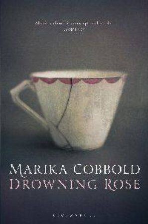 Drowning Rose by Marika Cobbold