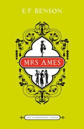 Mrs Ames by E.F. Benson