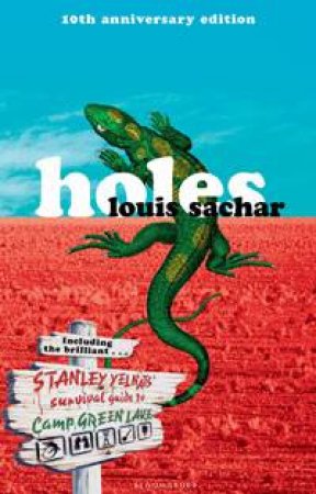 Holes, 10th Anniversary Ed by Louis Sachar