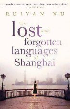 Lost and Forgotten Languages of Shanghai