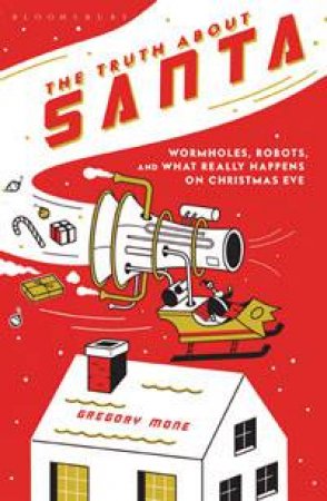 The Truth About Santa by Gregory Mone