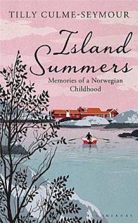 Island Summers by Tilly Culme-Seymour