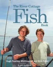 The River Cottage Fish Book