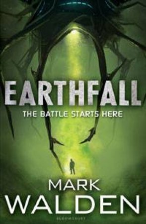 The Battle Starts Here by Mark Walden