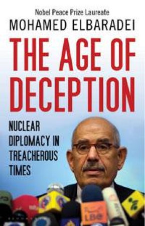 Age of Deception by Mohamed ElBaradei