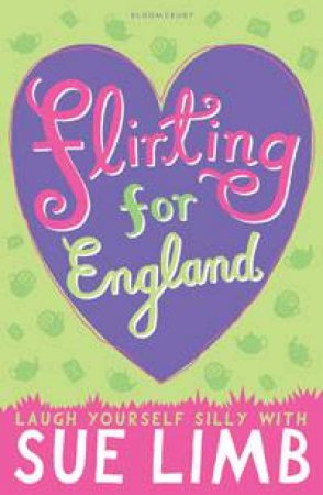 Flirting for England by Sue Limb