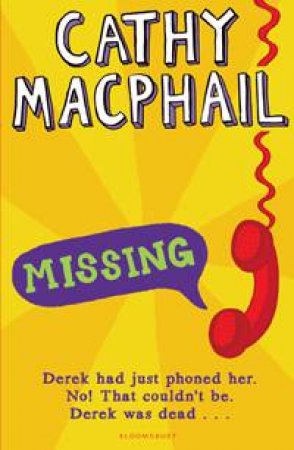 Missing by Cathy MacPhail