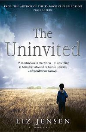 The Uninvited by Liz Jensen