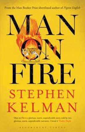 Man on Fire by Stephen Kelman