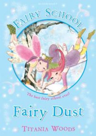 Fairy Dust by Titania Woods