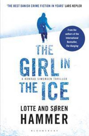 The Girl In The Ice by Soren Hammer & Lotte Hammer