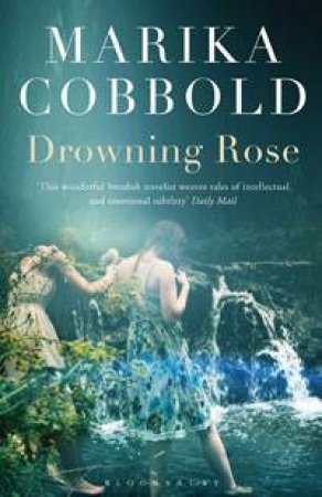 Drowning Rose by Marika Cobbold