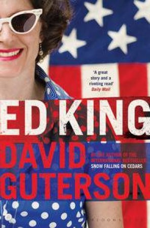 Ed King by David Guterson