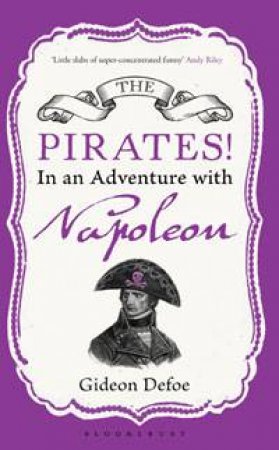 In an Adventure with Napoleon by Gideon Defoe