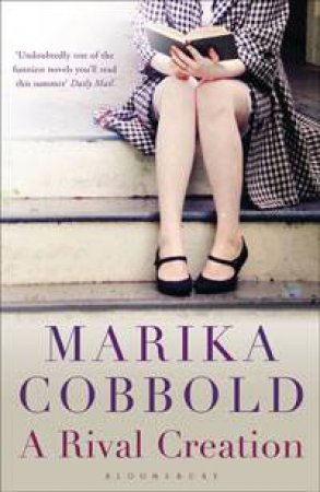 A Rival Creation by Marika Cobbold