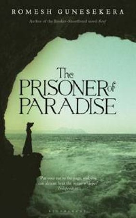 The Prisoner of Paradise by Romesh Gunesekera