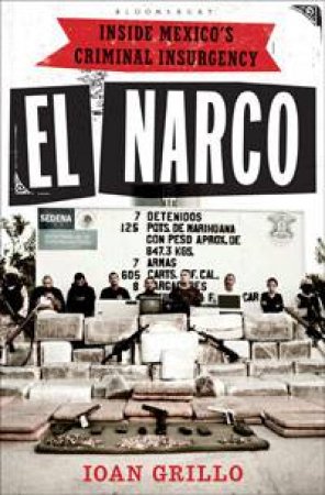 El Narco by Ioan Grillo