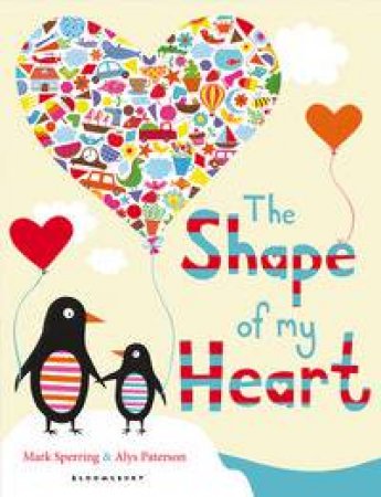 The Shape Of My Heart by Mark & Paterson, Alys Sperring