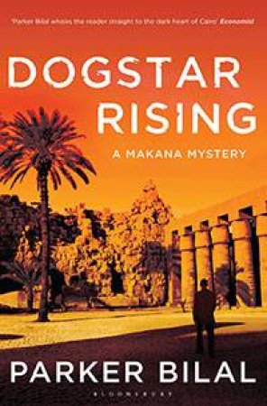 Dogstar Rising by Parker Bilal