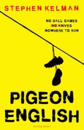 Pigeon English by Stephen Kelman