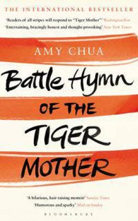 Battle Hymn of the Tiger Mother by Amy Chua