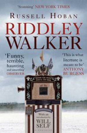 Riddley Walker by Russell Hoban