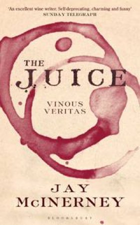 The Juice by Jay McInerney