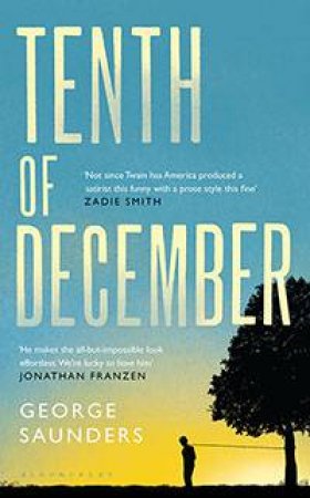 Tenth Of December by George Saunders